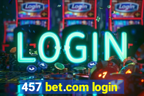 457 bet.com login